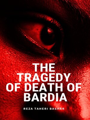 cover image of The Tragedy of Death of Bardia